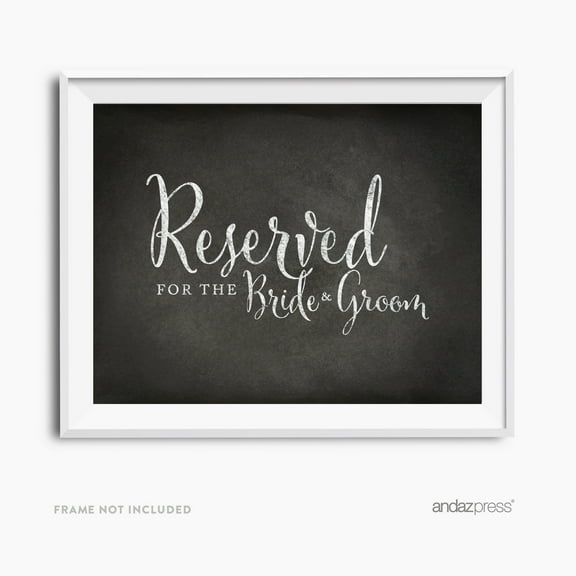 Reserved For The Bride & Groom Vintage Chalkboard Wedding Party Signs