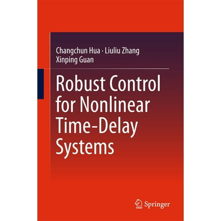 Robust Control for Nonlinear Time-Delay Systems - eBook