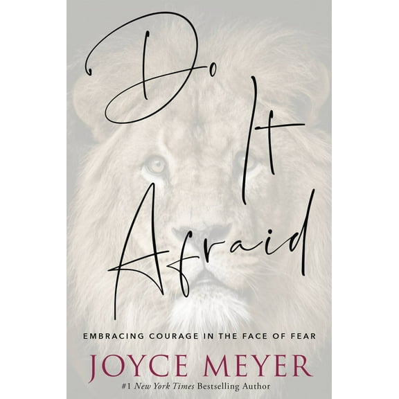 Do It Afraid: Embracing Courage in the Face of Fear (Paperback)
