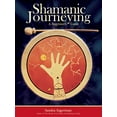 thumbnail image 1 of Shamanic Journeying: A Beginner's Guide, 1 of 2