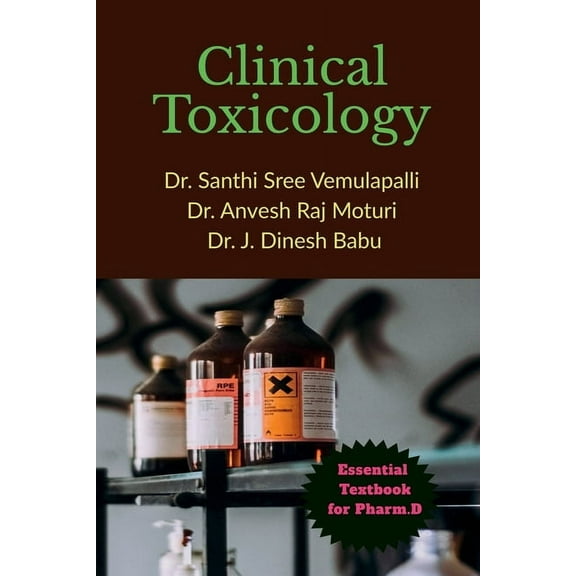 Clinical Toxicology: Essential Textbook for Pharm.D, (Paperback)