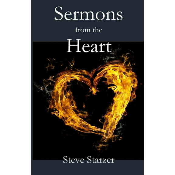 Sermons from the Heart, (Paperback)