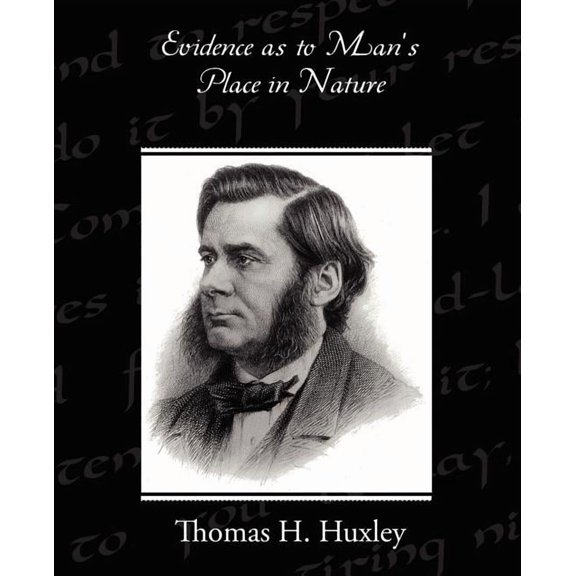 Evidence as to Man's Place in Nature, (Paperback)