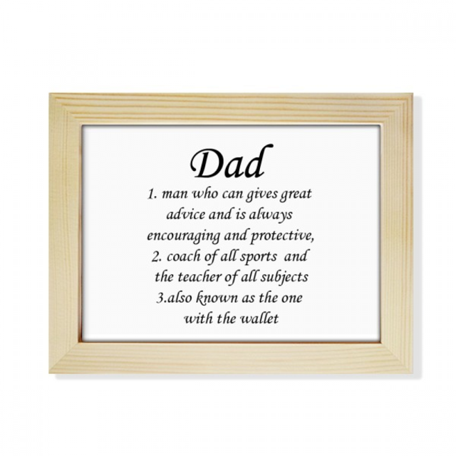 Encouraging Dad Festival Quote Desktop Photo Frame Picture Art Decoration Painting 6x8 inch