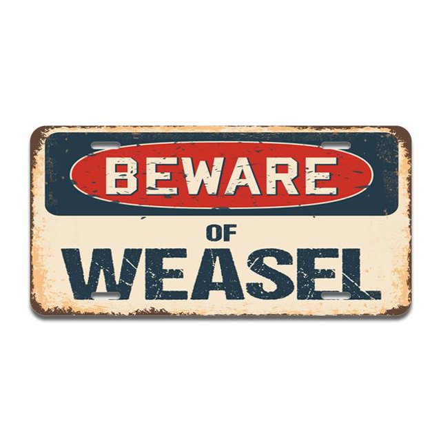 SignMission A-LP-04-1230 Beware of Weasel Aluminum License Plate