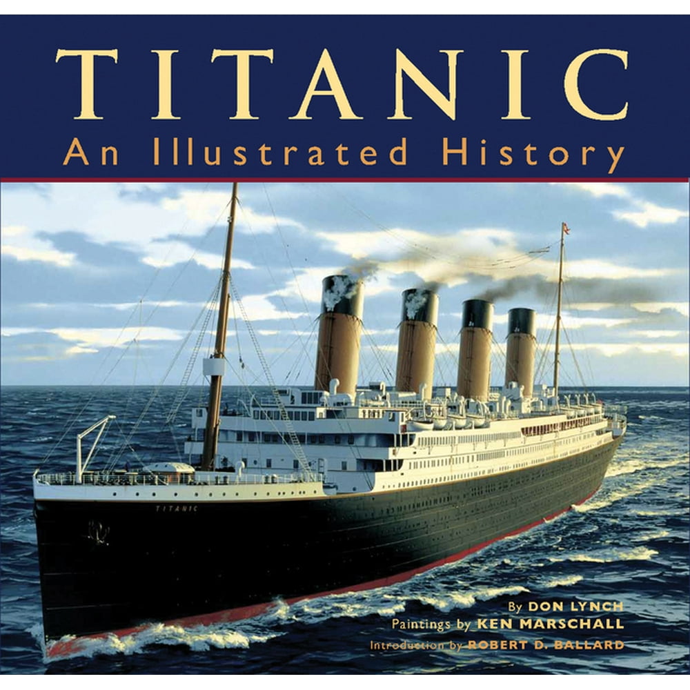 Titanic An Illustrated History (Hardcover)