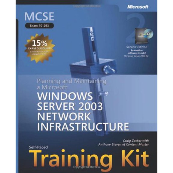 Pre-Owned MCSE Self-Paced Training Kit (Exam 70-293): Planning and Maintaining a Microsoft® Windows Server(TM) 2003 Network Infrastructure, Second Edition (Hardcover) 0735622876 9780735622876