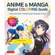 Anime & Manga Digital Coloring Guide: Choose the Colors That Bring Your Drawings to Life! (with Over 1000 Color Combinations) (Paperback)