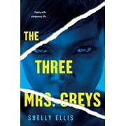 The Three Mrs. Greys: The Three Mrs. Greys (Series #1) (Paperback)