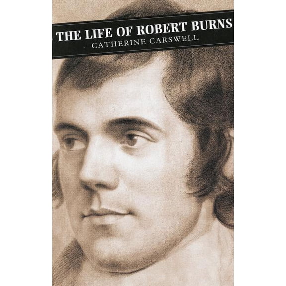 Canongate Classics 30 30 Life of Robert Burns, (Paperback)