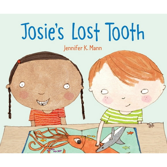Pre-Owned Josie's Lost Tooth (Hardcover 9780763696948) by Jennifer K. Mann