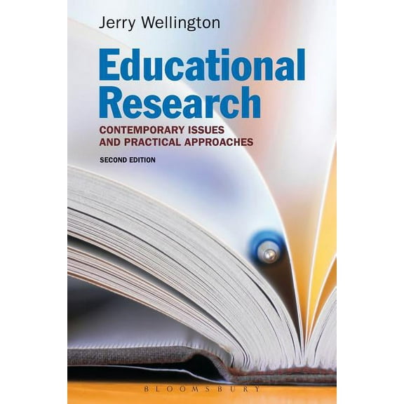 Educational Research: Contemporary Issues and Practical Approaches, (Hardcover)