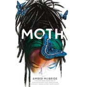 AMBER MCBRIDE Me (Moth) : (National Book Award Finalist) (Hardcover)