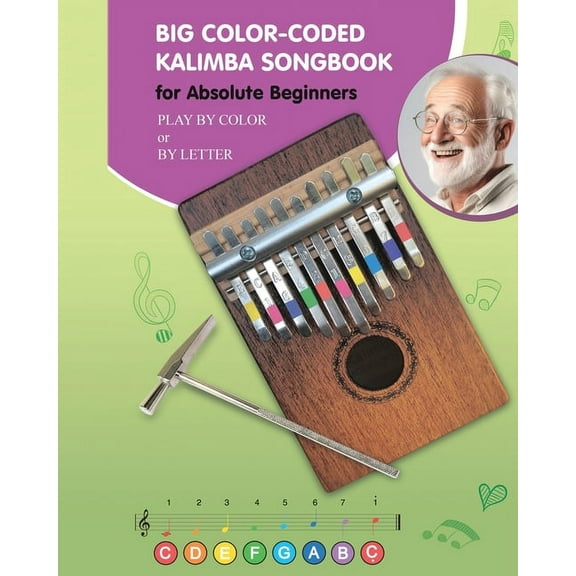 Big Color-Coded Kalimba Songbook for Absolute Beginners, (Paperback)