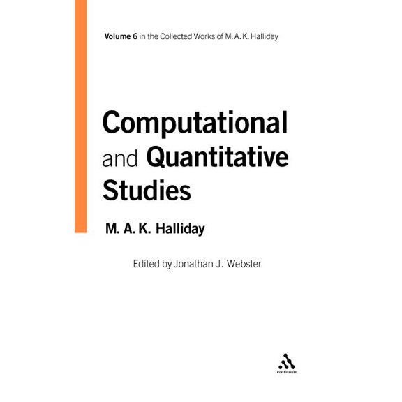 Collected Works of M.A.K. Halliday Computational and Quantitative Studies, Book 06, (Hardcover)