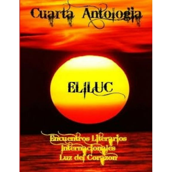 Cuarta Antología ELILUC (Paperback)