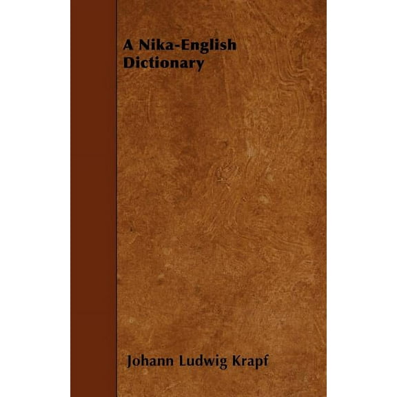 A Nika-English Dictionary, (Paperback)