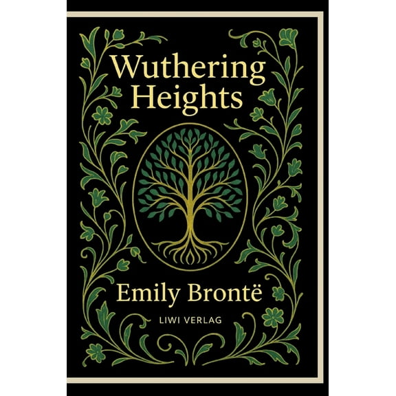 Emily BrontÃ«: Wuthering Heights (English Edition), (Hardcover)