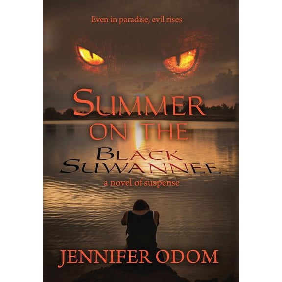 Summer on the Black Suwannee, (Hardcover)