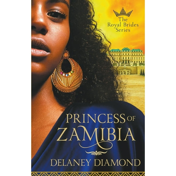 Royal Brides Princess of Zamibia, Book 1, (Paperback)