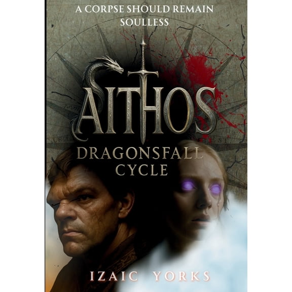 Dragonsfall Cycle Aithos: Epic Fantasy, Book 1, (Hardcover)