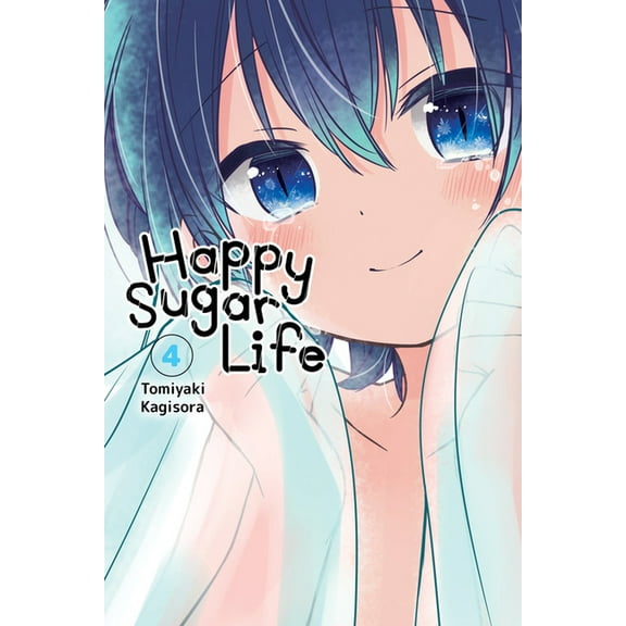 Happy Sugar Life Happy Sugar Life, Vol. 4, Book 4, (Paperback)