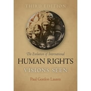 The Evolution of International Human Rights: Visions Seen [Paperback - Used]
