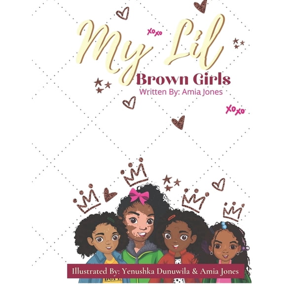 My Lil' Brown Girls, (Paperback)