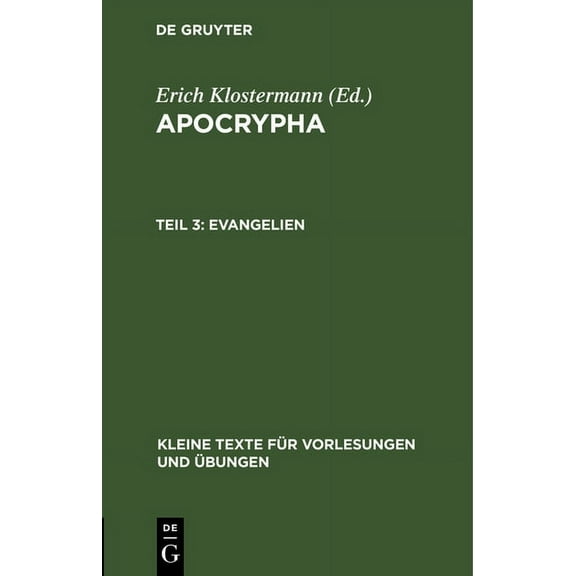 Kleine Texte Für Vorlesungen Und Ãbungen Evangelien, Book 8, (Hardcover)