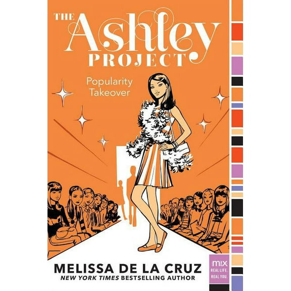 The Ashley Project: Popularity Takeover (Series #4) (Paperback)