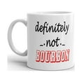 thumbnail image 2 of Definitely Not Bourbon Funny Coffee Tea Ceramic Mug Office Work Cup Gift 15oz, 2 of 3