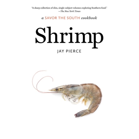 Pre-Owned Shrimp: A Savor the South Cookbook (Paperback) 1469677601 9781469677606