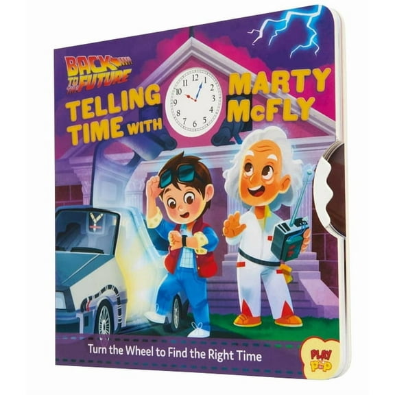 Playpop Back to the Future: Telling Time with Marty McFly: (Pop Culture Board Books, Teaching Telling Time, Books about Telling , (Board Book)