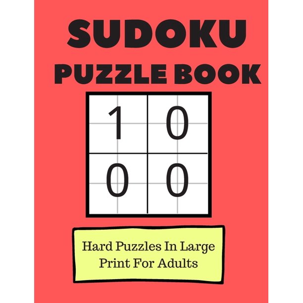 sudoku puzzle book 100 hard puzzles in large print for adults paperback walmart com