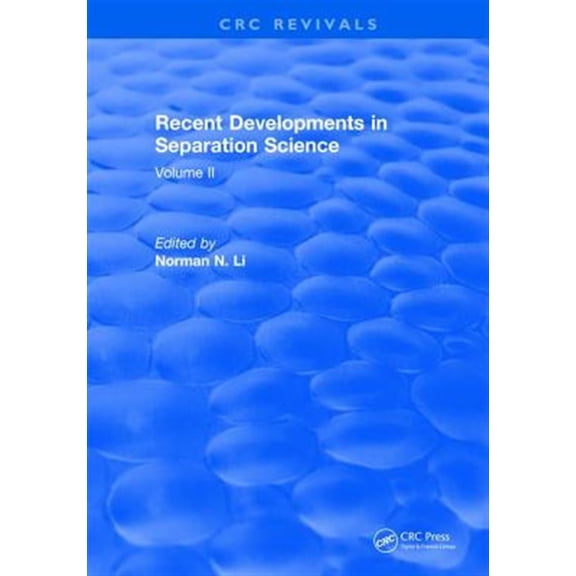 Pre-Owned Recent Developments in Separation Science: Volume 2, (Hardcover)