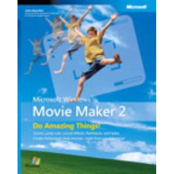 Pre-Owned Microsoft Windows Movie Maker 2: Do Amazing Things (Paperback) 0735620148 9780735620148
