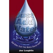 Just Add Water, Used [Paperback]