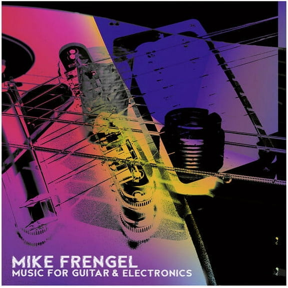 Frengel - Music for Guitar & Electronics - Music & Performance - CD