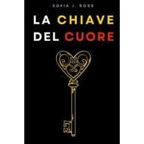 La Chiave del Cuore, (Paperback)