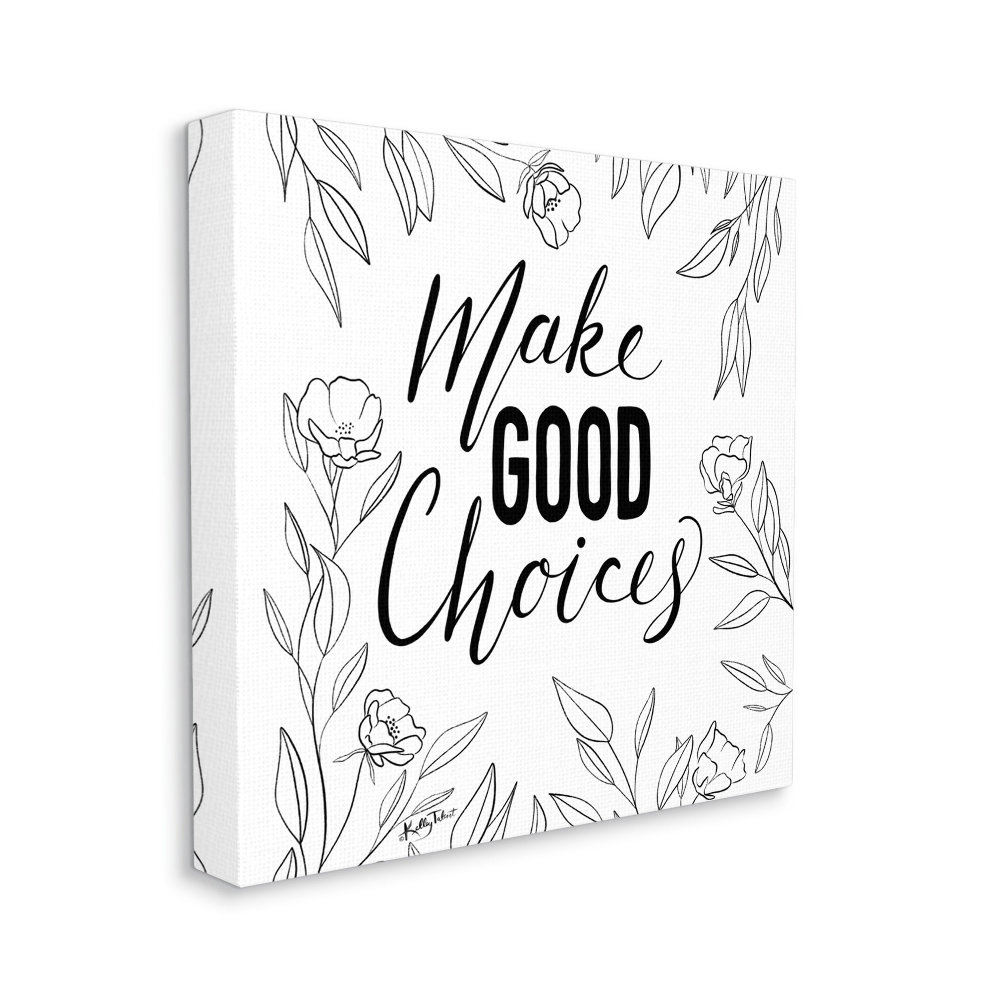 Stupell Industries Make Good Choices Simple Floral Outline Pattern Graphic Art Gallery Wrapped Canvas Print Wall Art, Design by Kelley Talent