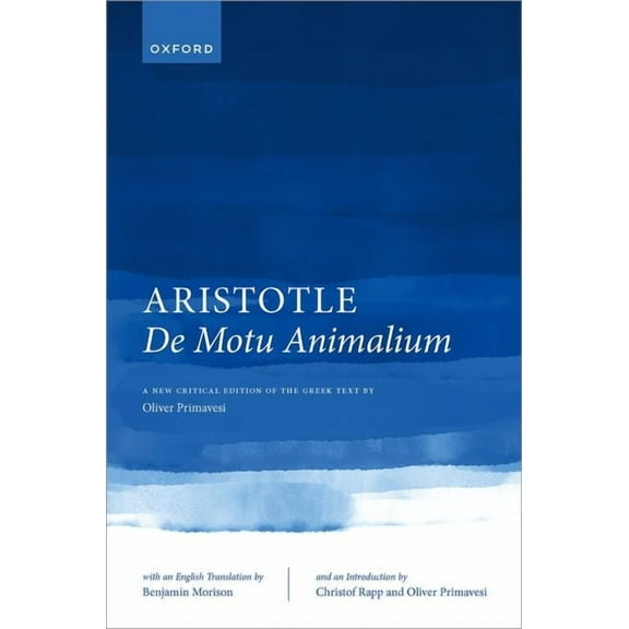 Aristotle, de Motu Animalium: Text and Translation, (Hardcover)