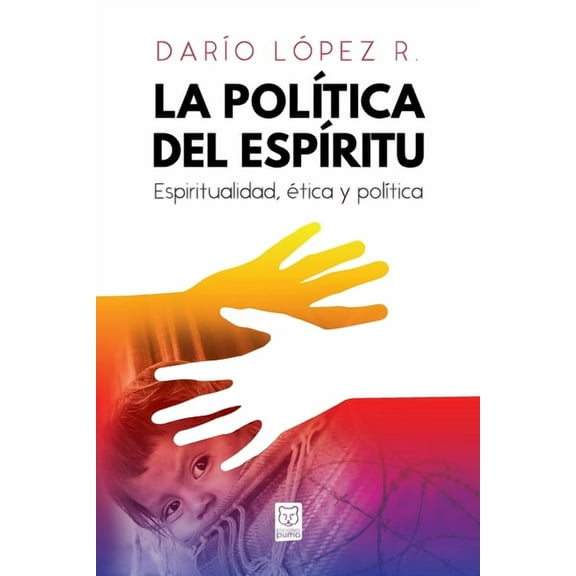 La Política del Espíritu (Paperback)