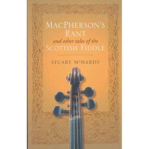 Pre-Owned Macpherson's Rant and Other Tales of the Scottish Fiddle (Paperback) 1841582905 9781841582900