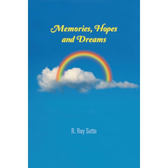 Memories, Hopes and Dreams (Paperback)