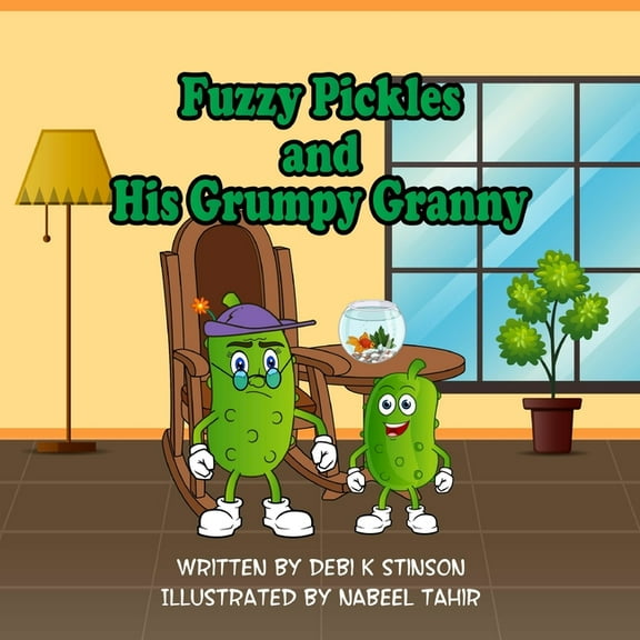 Fuzzy Pickles and His Grumpy Granny, (Paperback)