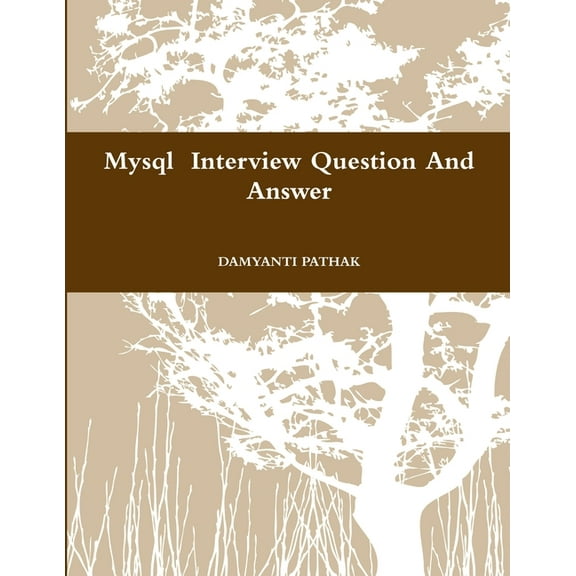 Mysql Interview Question And Answer (Paperback)