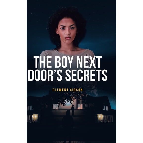 The Boy Next Door's Secrets, (Hardcover)