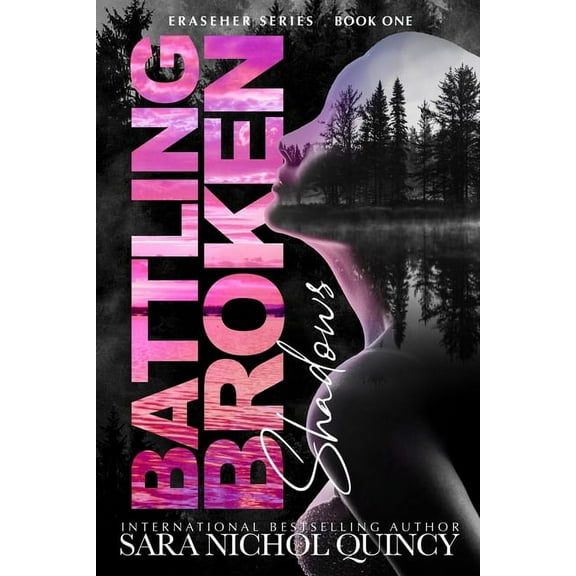 The Eraseher Battling Broken Shadows, Book 1, (Paperback)