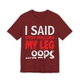 thumbnail image 3 of Funny Amputee Shirt, I said stop pulling my leg, humor Crew Neck T-Shirt, 3 of 4