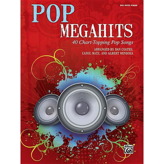 Megahits Pop Megahits: 40 Chart-Topping Pop Songs (Big Note Piano), (Paperback)